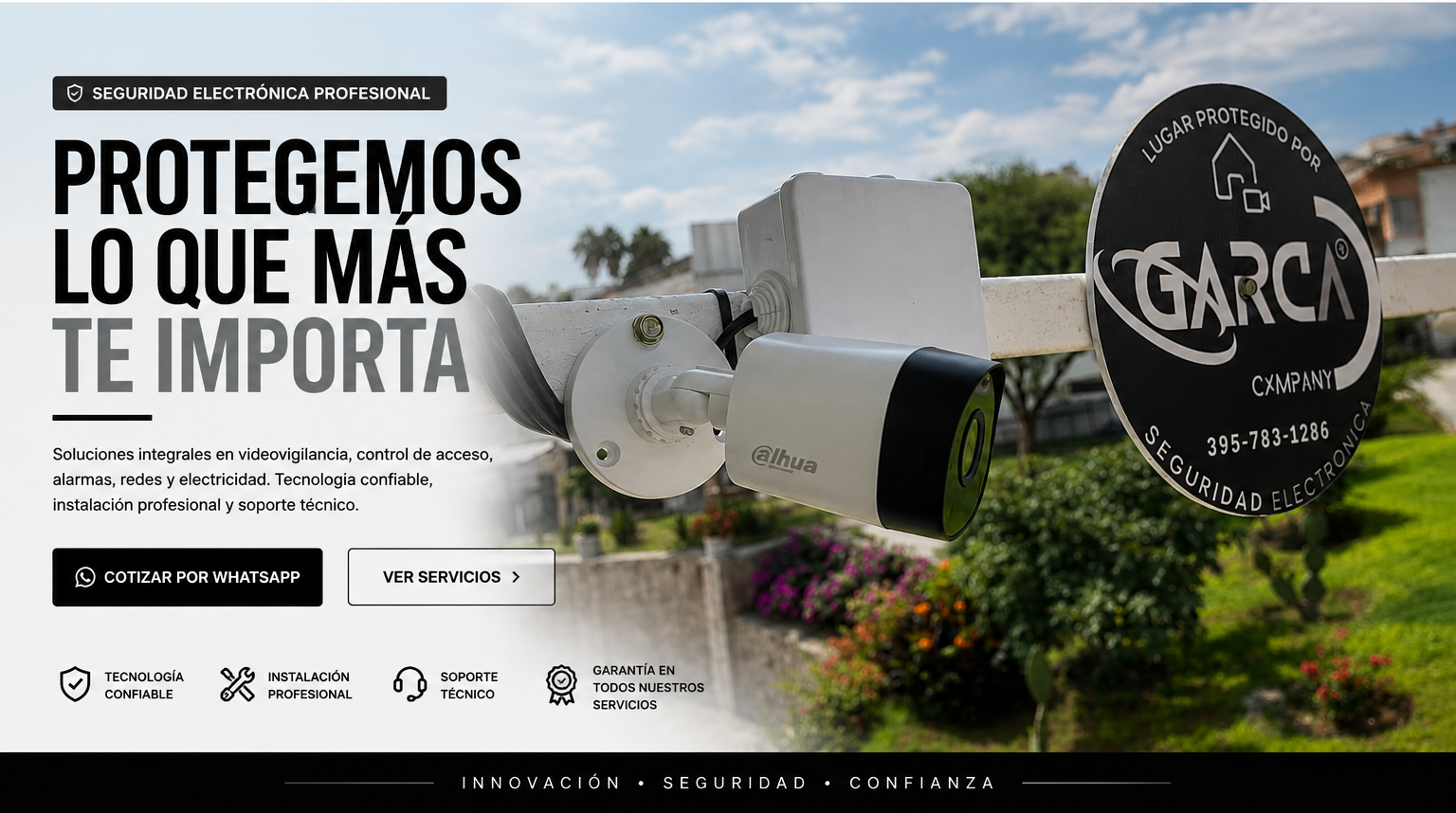 Garca Cxmpany protege lo que más te importa con seguridad electrónica profesional